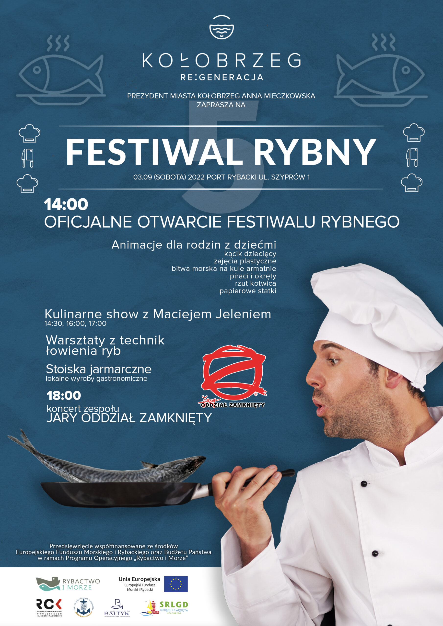 You are currently viewing Zapraszamy w dniu 3 września o godz. 14 do Portu Rybackiego w Kołobrzegu  na V Festiwal Rybny !