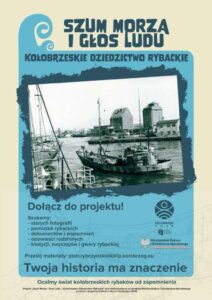 Read more about the article Projekt „Szum Morza i Głos Ludu” ocalmy kołobrzeskie dziedzictwo rybackie!